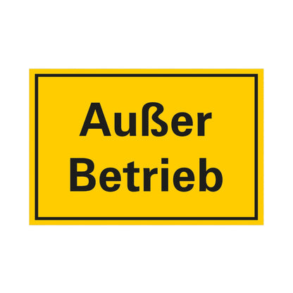 Außer Betrieb (200mm x 300mm)