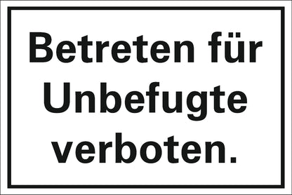 Unbefugte verboten (200mm x 300mm)