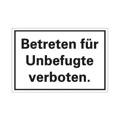 Unbefugte verboten (200mm x 300mm)