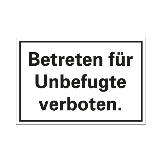Unbefugte verboten (200mm x 300mm)
